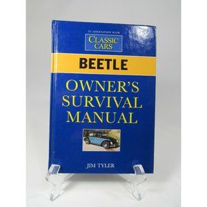 Beetle Owner’s Survival Manual  By Jim Tyler Publi